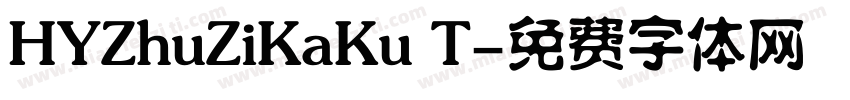 HYZhuZiKaKu T字体转换